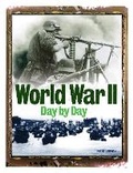 Cover: World War II Day By Day: Volume 2 - Chartwell Books