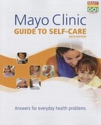 Enlarge image Cover: Mayo Health Guide to Self-Care - Mayo Clinic Health Solutions