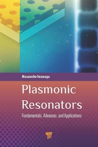 Bild vergrößern Bild: Plasmonic Resonators - Pan Stanford Publishing Pte Ltd
