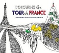 Cover: Colouring the Tour de France - Yellow Jersey Press