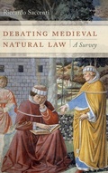 Cover: Debating Medieval Natural Law - University of Notre Dame Press