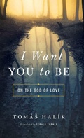Cover: I Want You to Be - University of Notre Dame Press