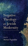 Cover: Negative Theology As Jewish Modernity - Indiana University Press