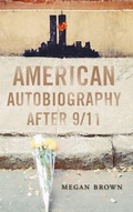 Cover: American Autobiography After 9/11 - University of Wisconsin Press