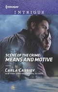 Cover: Scene of the Crime: Means and Motive - HARLEQUIN INTRIGUE