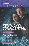 Cover: Kentucky Confidential - Harlequin Intrigue Larger Print