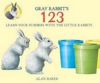 Enlarge image Cover: Gray Rabbit's 123 - Kingfisher