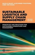 Cover: Sustainable Logistics and Supply Chain Management (Revised Edition) - Kogan Page Ltd