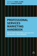 Cover: Professional Services Marketing Handbook - Kogan Page Ltd