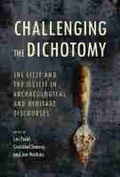 Cover: Challenging the Dichotomy - University of Arizona Press