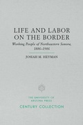 Cover: Life and Labor on the Border - University of Arizona Press