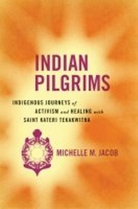 Enlarge image Cover: Indian Pilgrims - University of Arizona Press
