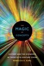 Cover: The Magic of Concepts - Duke University Press