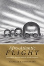 Cover: Afro-Atlantic Flight - Duke University Press