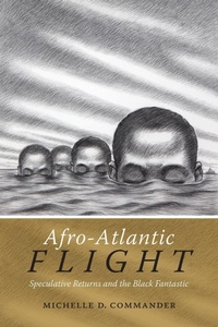 Enlarge image Cover: Afro-Atlantic Flight - Duke University Press