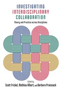 Cover: Investigating Interdisciplinary Collaboration - Rutgers University Press