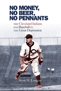 Abbildung von: No Money, No Beer, No Pennants - Ohio University Press