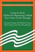Cover: Using the Tools of Effective Organizing to Build Your Union Local's Strength - ACTA Publications