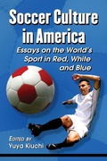 Cover: Soccer Culture in America - McFarland & Co Inc