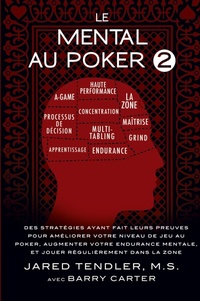 Abbildung von: Le Mental Au Poker 2 - Jared Tendler, LLC