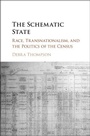 Cover: The Schematic State - Cambridge University Press