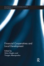 Cover: Financial Cooperatives and Local Development - Routledge
