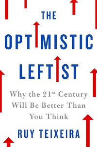 Enlarge image Cover: The Optimistic Leftist - St Martin's Press