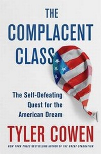 Enlarge image Cover: The Complacent Class - St Martin's Press