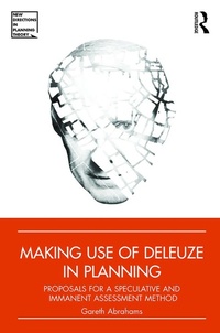 Enlarge image Cover: Making Use of Deleuze in Planning - Routledge