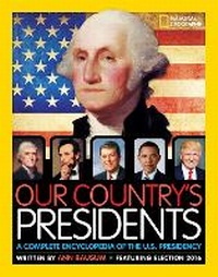 Abbildung von: Our Country's Presidents - National Geographic Kids