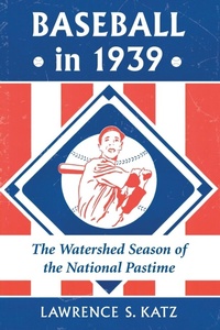 Abbildung von: Baseball in 1939 - McFarland & Co Inc