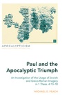 Cover: Paul and the Apocalyptic Triumph - Peter Lang Verlag