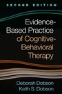 Cover: Evidence-Based Practice of Cognitive-Behavioral Therapy, Second Edition - Guilford Press