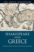 Cover: Shakespeare and Greece - The Arden Shakespeare