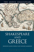Cover: Shakespeare and Greece - The Arden Shakespeare
