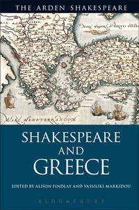 Enlarge image Cover: Shakespeare and Greece - The Arden Shakespeare