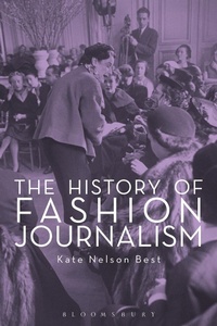 Abbildung von: The History of Fashion Journalism - Bloomsbury Academic