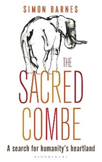 Enlarge image Cover: The Sacred Combe - Bloomsbury Natural History