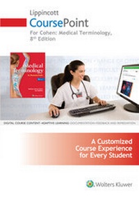 Enlarge image Cover: Lippincott CoursePoint for Cohen's Medical Terminology - Lippincott Williams and Wilkins
