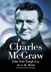 Enlarge image Cover: Charles McGraw - McFarland & Co Inc