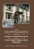 Cover: The Dispensaries - AUTHORHOUSE