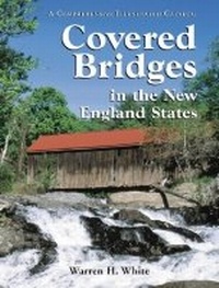 Abbildung von: Covered Bridges in the New England States - McFarland & Co Inc