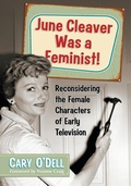 Cover: June Cleaver Was a Feminist! - McFarland & Co Inc