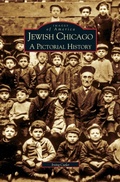 Cover: Jewish Chicago - Arcadia Publishing Library Editions