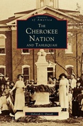 Cover: Cherokee Nation and Tahlequah - Arcadia Publishing Library Editions