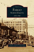 Cover: Fargo, North Dakota - Arcadia Publishing Library Editions