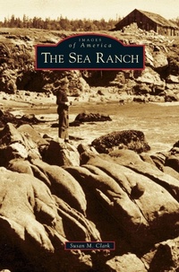 Enlarge image Cover: Sea Ranch - Arcadia Publishing Library Editions
