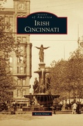 Cover: Irish Cincinnati - Arcadia Publishing Library Editions