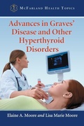 Cover: Advances in Graves' Disease and Other Hyperthyroid Disorders - McFarland & Co Inc