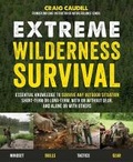 Cover: Extreme Wilderness Survival - Page Street Publishing Co.